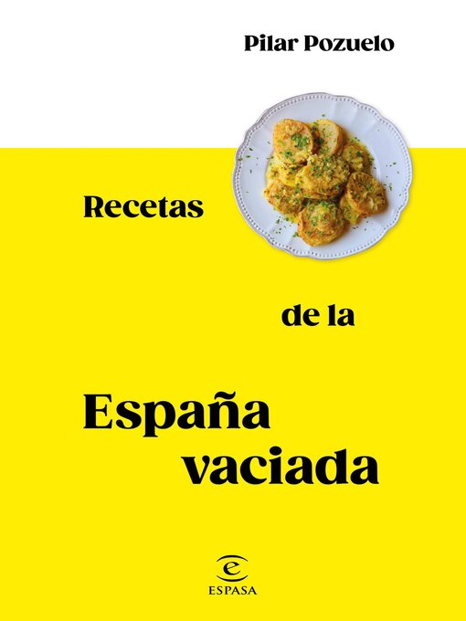 Title details for Recetas de la España vaciada by Pilar Pozuelo - Available
